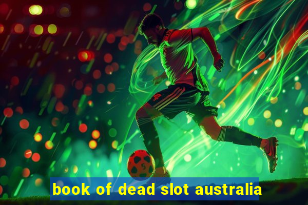 book of dead slot australia