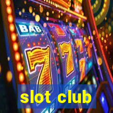 slot club