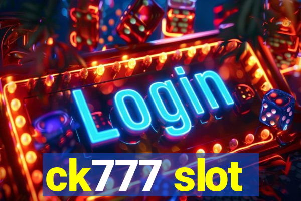 ck777 slot