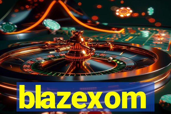 blazexom