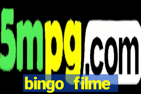 bingo filme assistir online