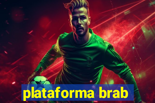 plataforma brab