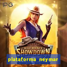 plataforma neymar jr bet