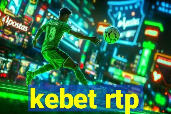 kebet rtp