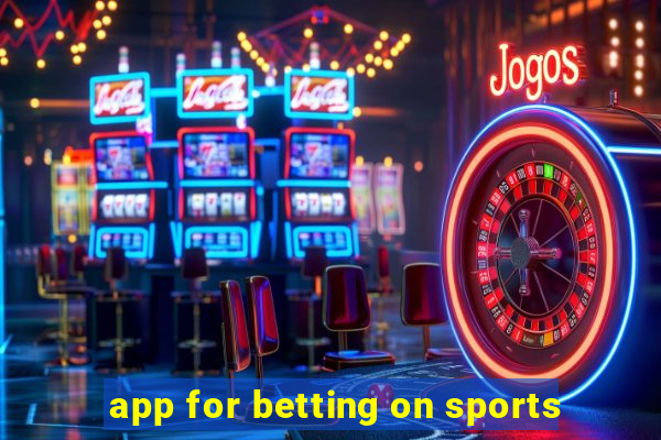 app for betting on sports