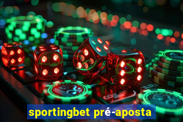 sportingbet pré-aposta