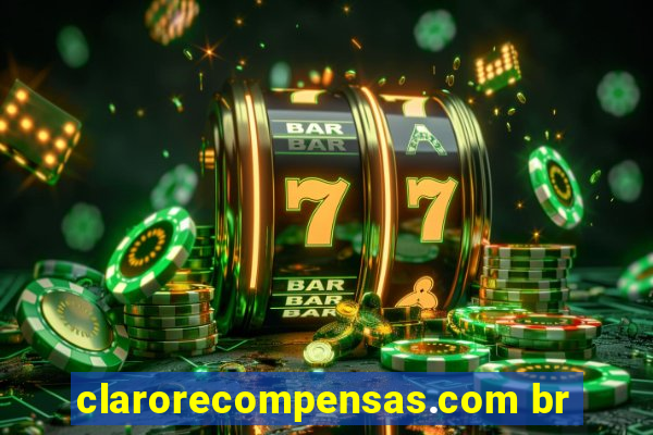 clarorecompensas.com br