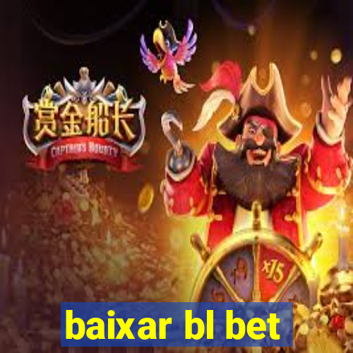 baixar bl bet