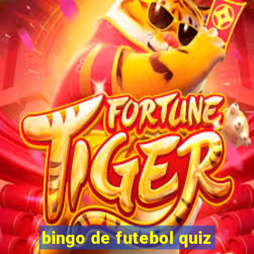 bingo de futebol quiz