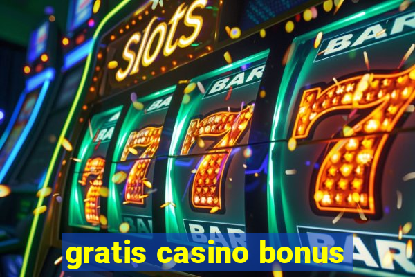 gratis casino bonus