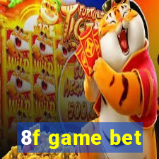 8f game bet