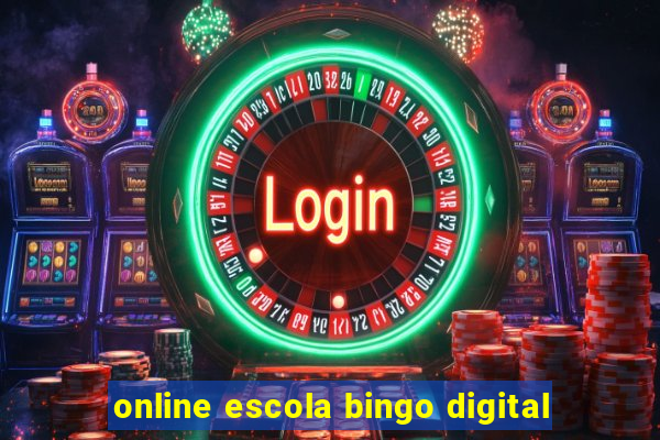 online escola bingo digital