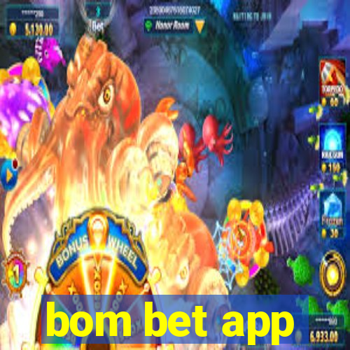 bom bet app