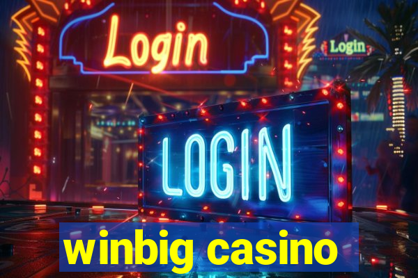 winbig casino