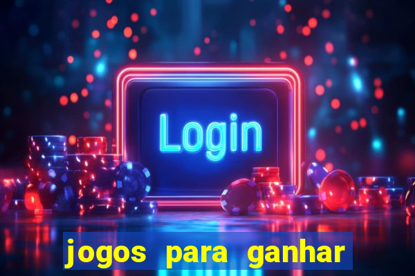 jogos para ganhar dinheiro via pix sem depositar