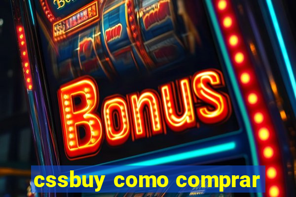 cssbuy como comprar