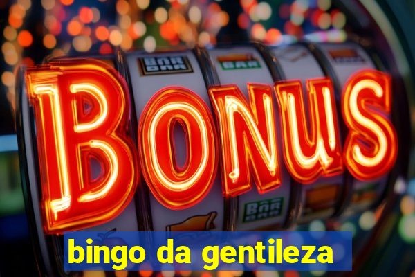 bingo da gentileza