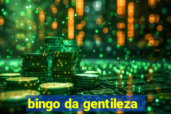 bingo da gentileza