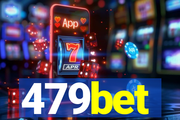 479bet