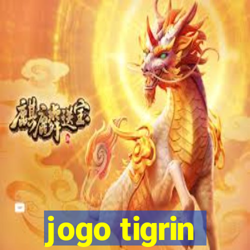 jogo tigrin