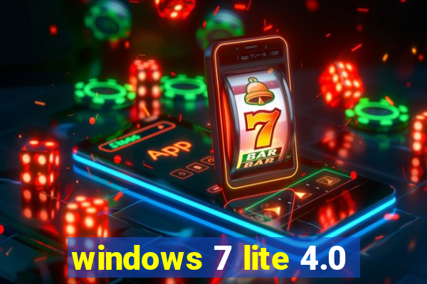 windows 7 lite 4.0