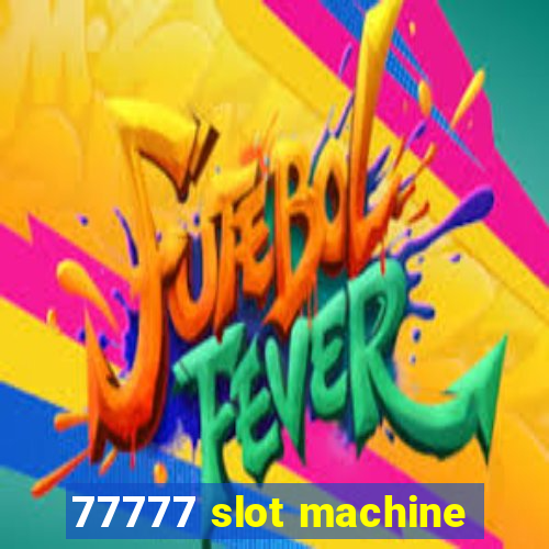 77777 slot machine