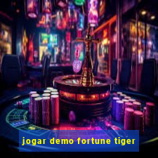 jogar demo fortune tiger