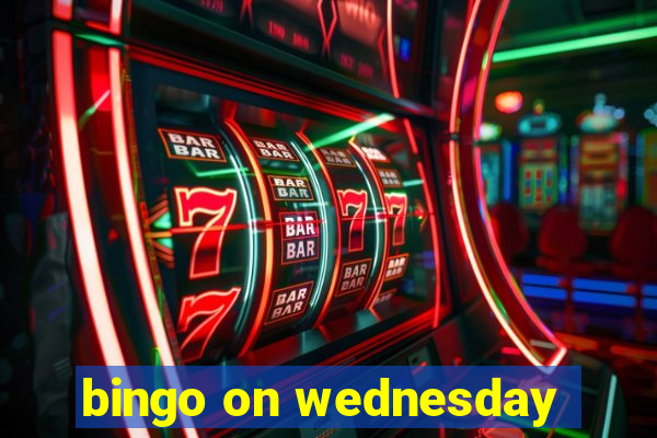 bingo on wednesday