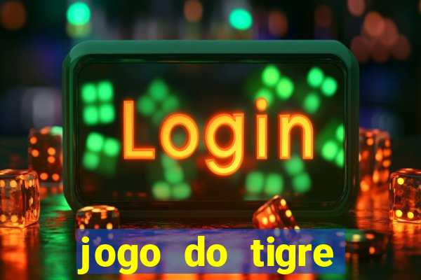 jogo do tigre falso dinheiro infinito