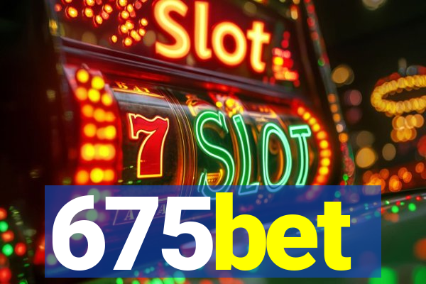 675bet