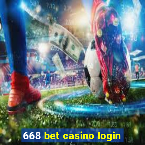 668 bet casino login