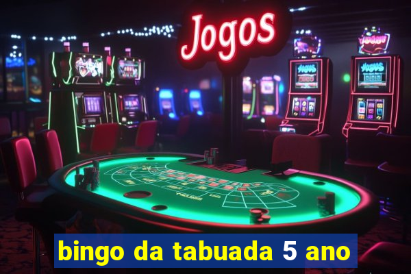 bingo da tabuada 5 ano