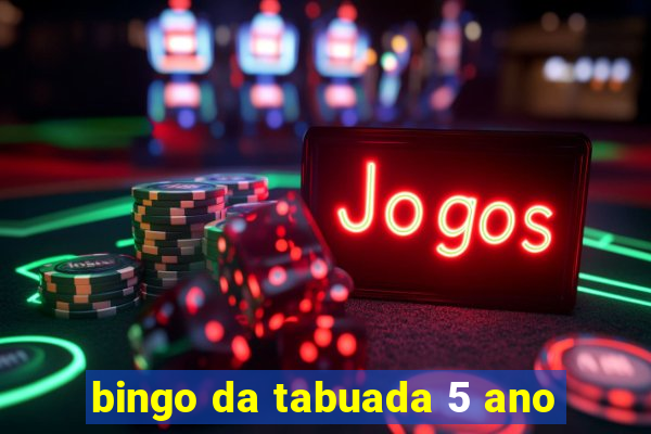 bingo da tabuada 5 ano