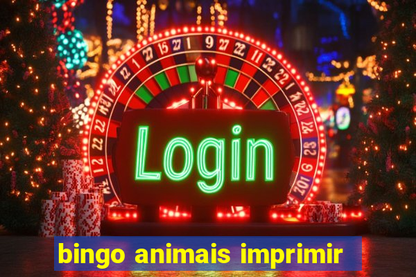 bingo animais imprimir