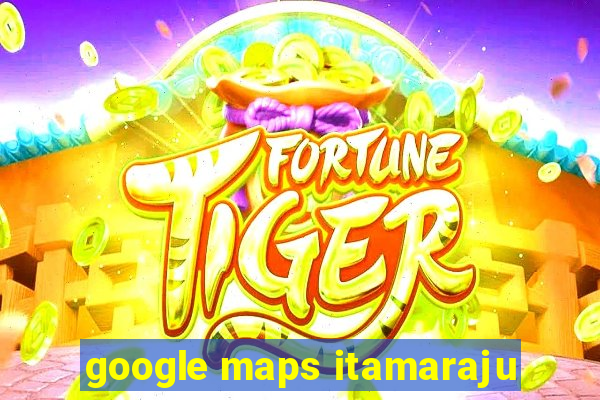 google maps itamaraju