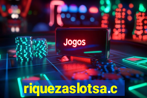 riquezaslotsa.com