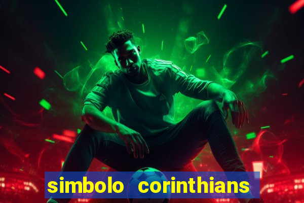 simbolo corinthians copiar e colar