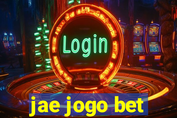 jae jogo bet