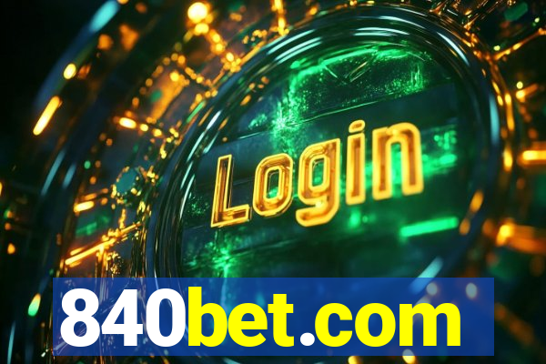 840bet.com