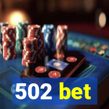 502 bet