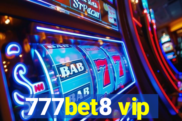 777bet8 vip