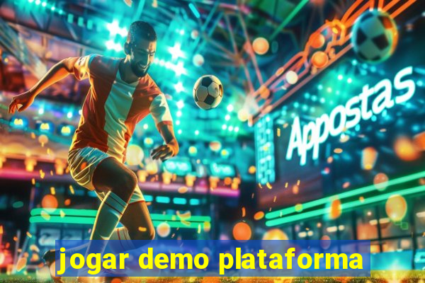 jogar demo plataforma