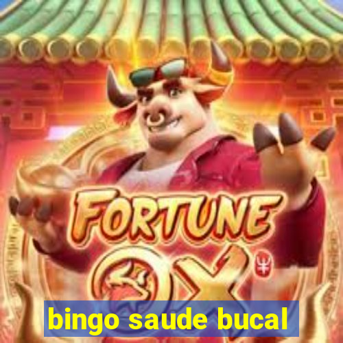 bingo saude bucal