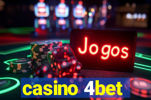 casino 4bet