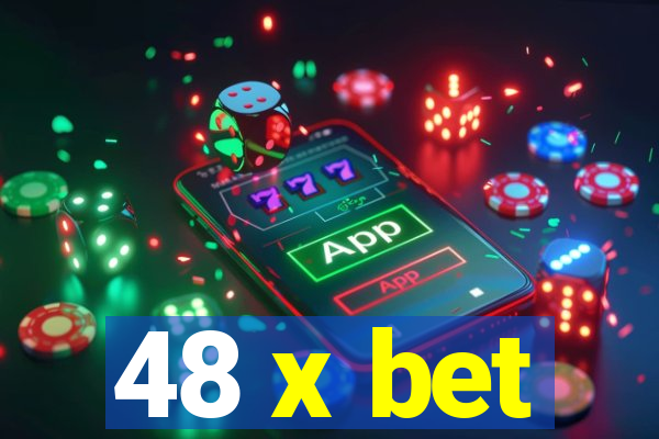 48 x bet