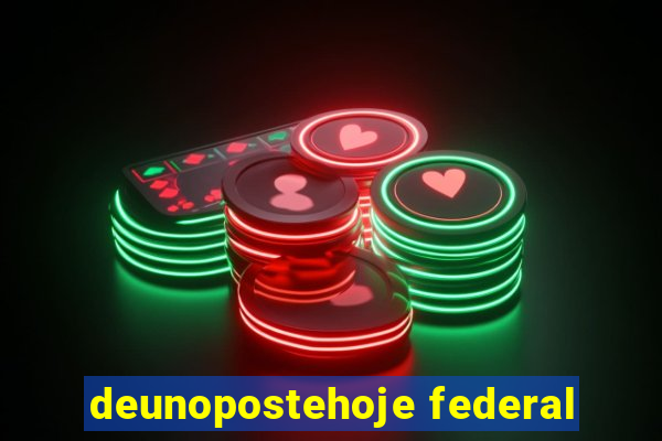 deunopostehoje federal