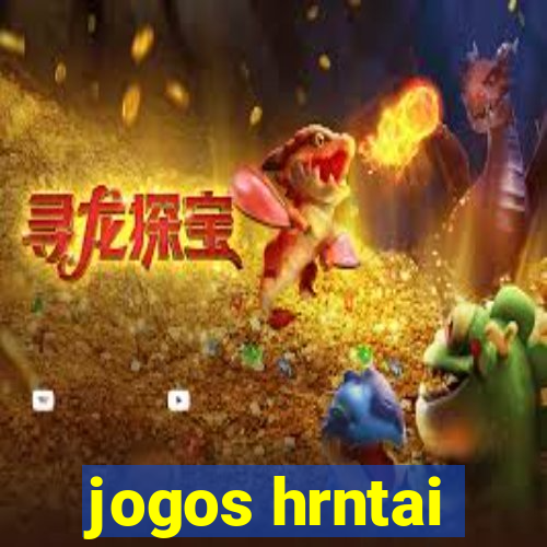 jogos hrntai