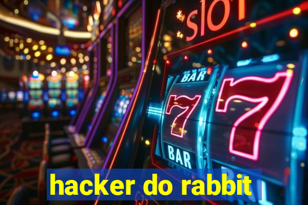 hacker do rabbit