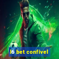 l6 bet confivel