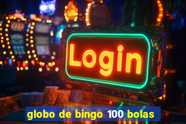 globo de bingo 100 bolas